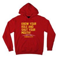 Know Your Role And Shut Your Mouth Kansas City Hoodie