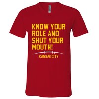 Know Your Role And Shut Your Mouth Kansas City V-Neck T-Shirt