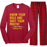 Know Your Role And Shut Your Mouth Kansas City Long Sleeve Pajama Set