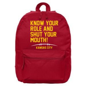 Know Your Role And Shut Your Mouth Kansas City 16 in Basic Backpack