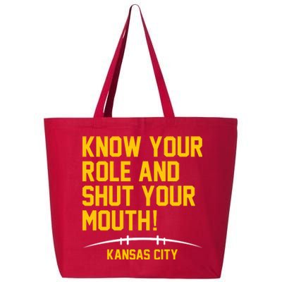 Know Your Role And Shut Your Mouth Kansas City 25L Jumbo Tote