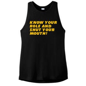 Know Your Role And Shut Your Mouth Kansas City Ladies PosiCharge Tri-Blend Wicking Tank