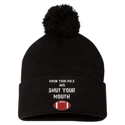 Know Your Role And Shut Your Mouth retro saying Pom Pom 12in Knit Beanie