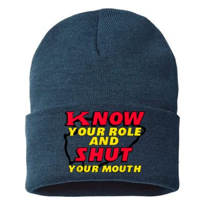 Know Your Role And Shut Your Mouth Sustainable Knit Beanie