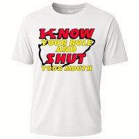 Know Your Role And Shut Your Mouth Cooling Performance Crew T-Shirt