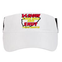 Know Your Role And Shut Your Mouth Adult Drive Performance Visor