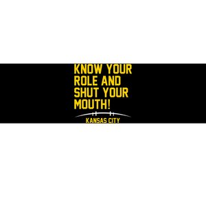 Know Your Role and Shut Your Mouth Lover For Fans Bumper Sticker