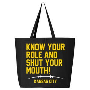 Know Your Role and Shut Your Mouth Lover For Fans 25L Jumbo Tote