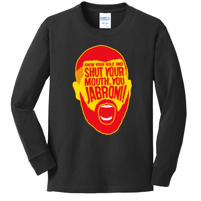 Know Your Role And Shut Your Mouth Kids Long Sleeve Shirt