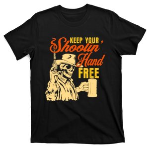 Keep Your Shooting Hand Free T-Shirt