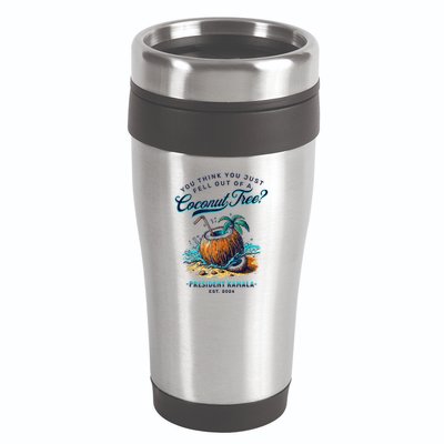 Kamala You Think You Just Fell Out Of A Coconut Tree Funny 16oz Travel Tumbler