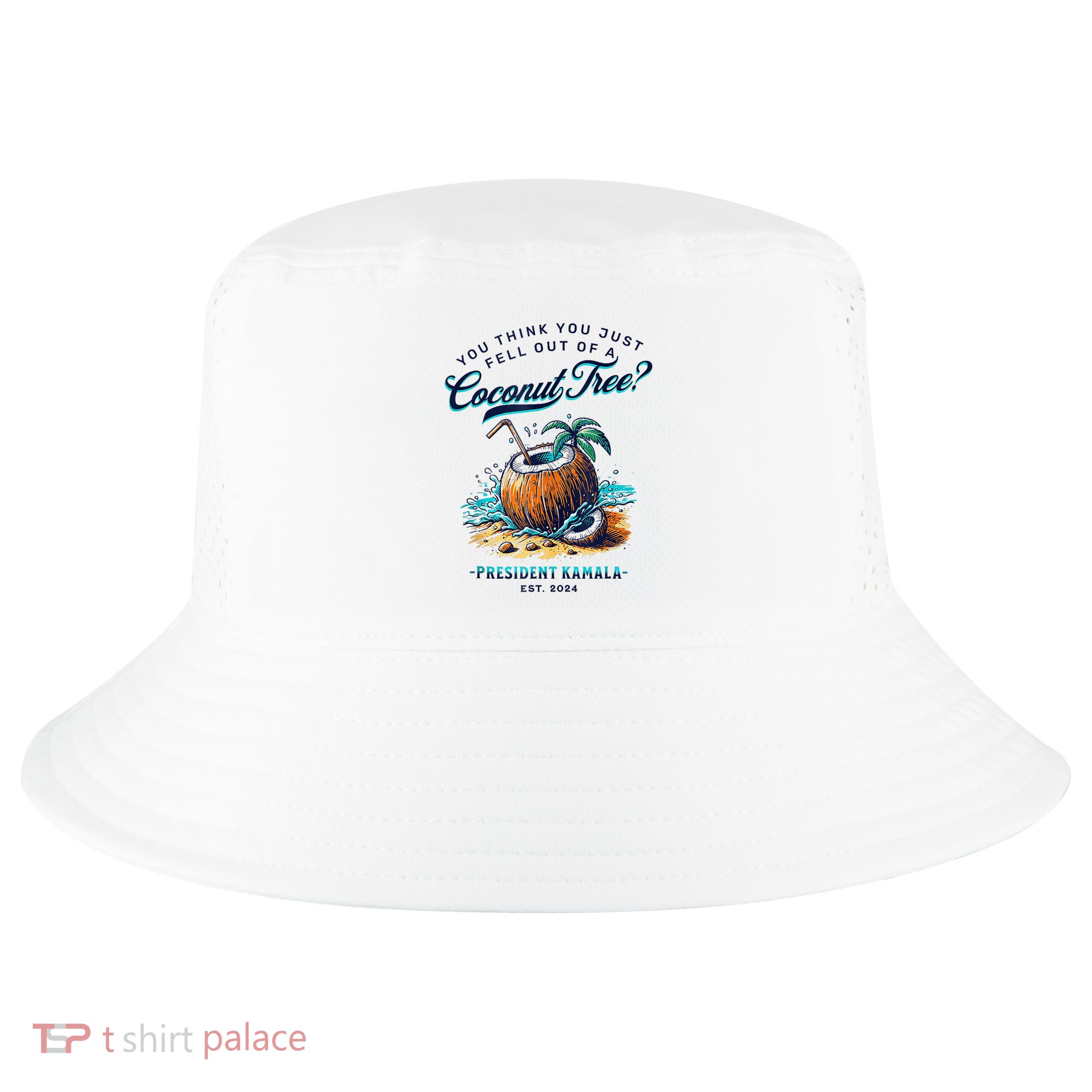 Kamala You Think You Just Fell Out Of A Coconut Tree Funny Cool Comfort Performance Bucket Hat