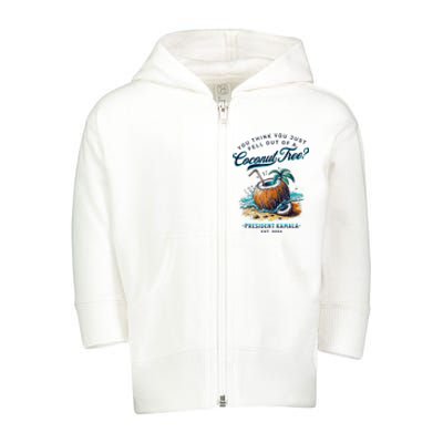 Kamala You Think You Just Fell Out Of A Coconut Tree Funny Toddler Zip Fleece Hoodie