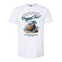 Kamala You Think You Just Fell Out Of A Coconut Tree Funny Softstyle CVC T-Shirt