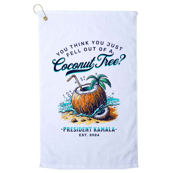 Kamala You Think You Just Fell Out Of A Coconut Tree Funny Golf Towel