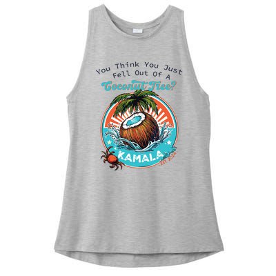 Kamala You Think You Just Fell Out Of A Coconut Tree Funny Ladies PosiCharge Tri-Blend Wicking Tank