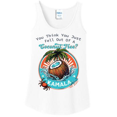 Kamala You Think You Just Fell Out Of A Coconut Tree Funny Ladies Essential Tank