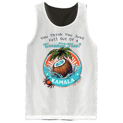 Kamala You Think You Just Fell Out Of A Coconut Tree Funny Mesh Reversible Basketball Jersey Tank