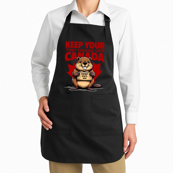 Keep Your Tiny Hands Off Canada Is Not For Sale Funny Apron