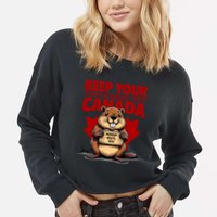 Keep Your Tiny Hands Off Canada Is Not For Sale Funny Cropped Pullover Crew