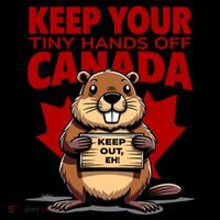 Keep Your Tiny Hands Off Canada Is Not For Sale Funny Short Acrylic Beanie