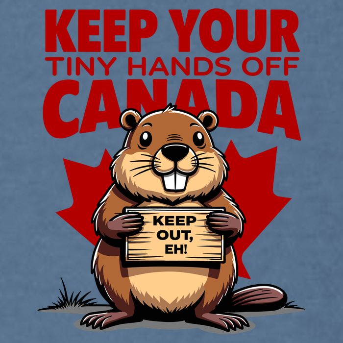 Keep Your Tiny Hands Off Canada Is Not For Sale Funny Garment-Dyed Sweatshirt