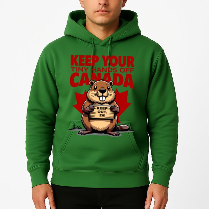 Keep Your Tiny Hands Off Canada Is Not For Sale Funny Hoodie