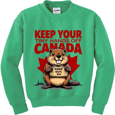 Keep Your Tiny Hands Off Canada Is Not For Sale Funny Kids Sweatshirt