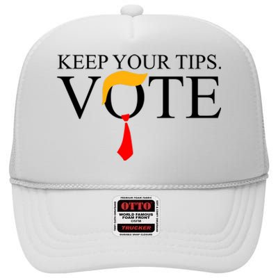 Keep Your Tips Vote Trump 2024 Im Voting Convicted Felon High Crown Mesh Back Trucker Hat