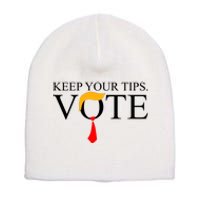 Keep Your Tips Vote Trump 2024 Im Voting Convicted Felon Short Acrylic Beanie