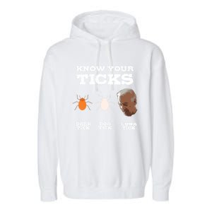 Know Your Ticks Joe Biden Gop Trump 2020 Funny Sleepy Creepy Gift Garment-Dyed Fleece Hoodie