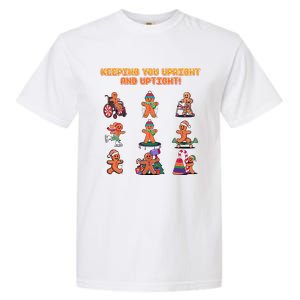 Keeping You Upright And Uptight Chiropractor Chiropractic Garment-Dyed Heavyweight T-Shirt