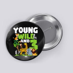 Kids Young Wild And 3 Safari Animal Themed 3rd Birthday Party Button