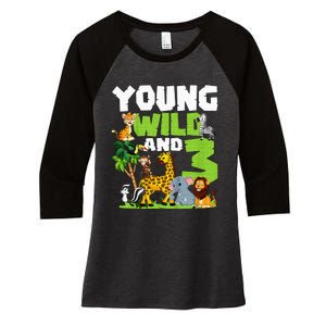 Kids Young Wild And 3 Safari Animal Themed 3rd Birthday Party Women's Tri-Blend 3/4-Sleeve Raglan Shirt