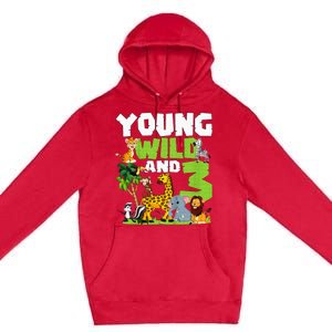 Kids Young Wild And 3 Safari Animal Themed 3rd Birthday Party Premium Pullover Hoodie