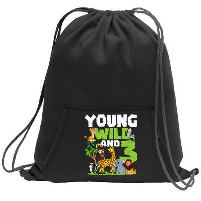 Kids Young Wild And 3 Safari Animal Themed 3rd Birthday Party Sweatshirt Cinch Pack Bag