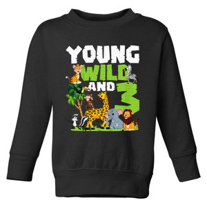 Kids Young Wild And 3 Safari Animal Themed 3rd Birthday Party Toddler Sweatshirt