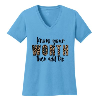 Know Your Worth Then Add Tax Sfunny Giftlove Motivational Moms Meaningful Gift Women's V-Neck T-Shirt