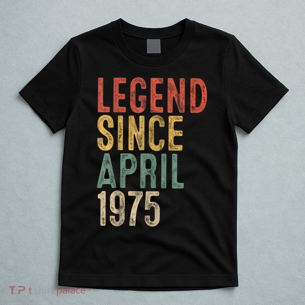 Legend 1975 50th Birthday For 50 Year Old T-Shirt