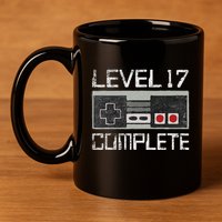 Level 17 Complete 17 Year 17th Wedding Anniversary 11oz C Handle Ceramic Mug