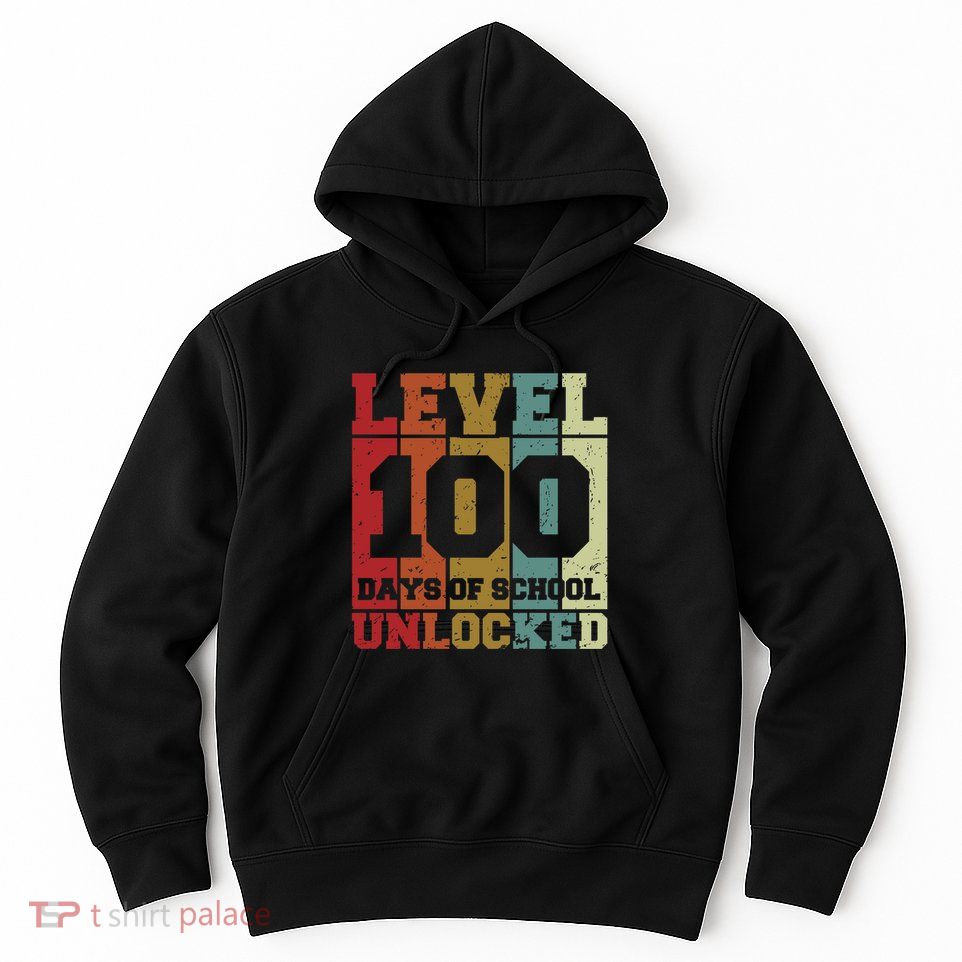 Level 100 Days Of School Unlocked Funny School Hoodie