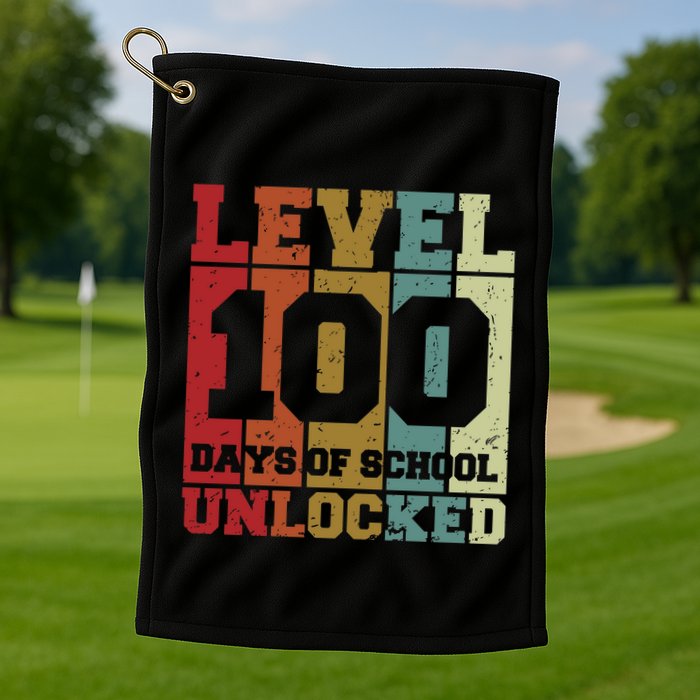Level 100 Days Of School Unlocked Funny School Golf Towel