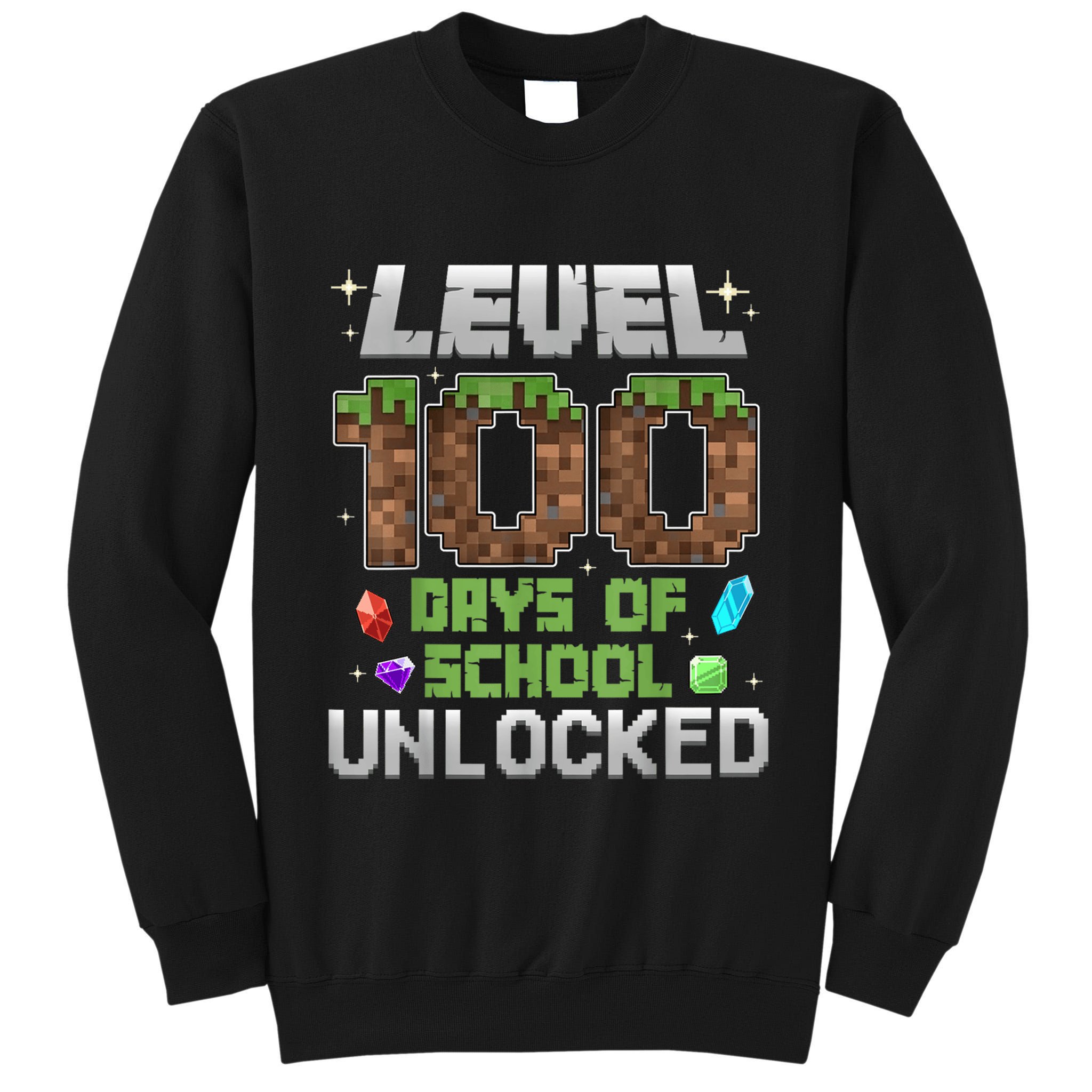 Level 100 Days Of School Unlock Gamer 100th Day Tall Sweatshirt