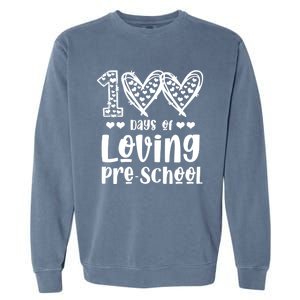 Loving 100 Days Of School Kindergarten Teacher Pregiftk Student Gift Garment-Dyed Sweatshirt