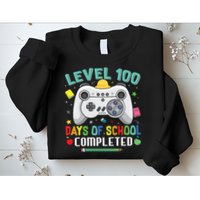 Level 100 Day's Of School Funny Completed Sweatshirt