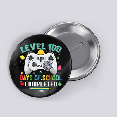 Level 100 Day's Of School Funny Completed Button