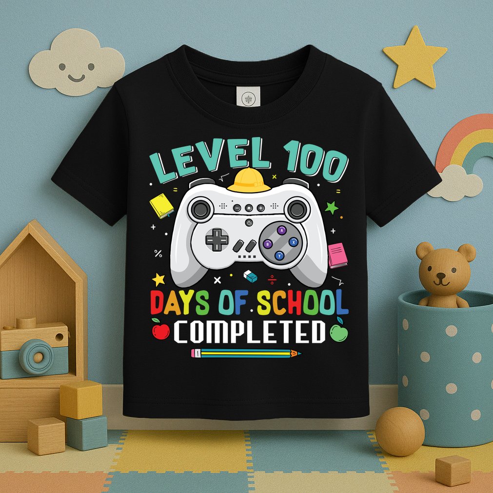 Level 100 Day's Of School Funny Completed Toddler T-Shirt