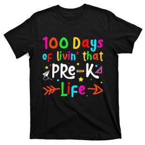 Living 100 Days Of School Pre-k Life Teachers T-Shirt