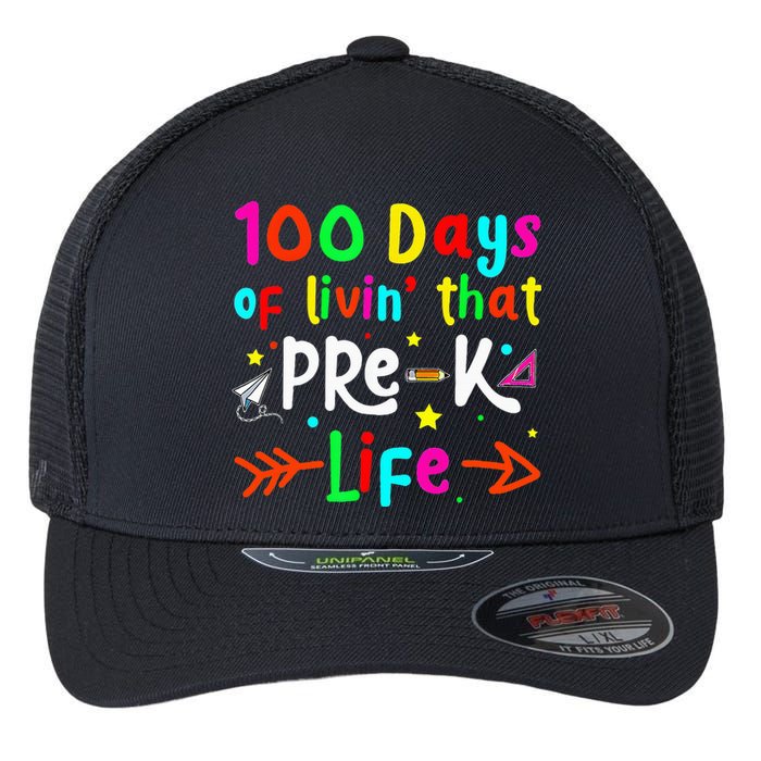 Living 100 Days Of School Pre K Life Teachers Flexfit Unipanel Trucker Cap