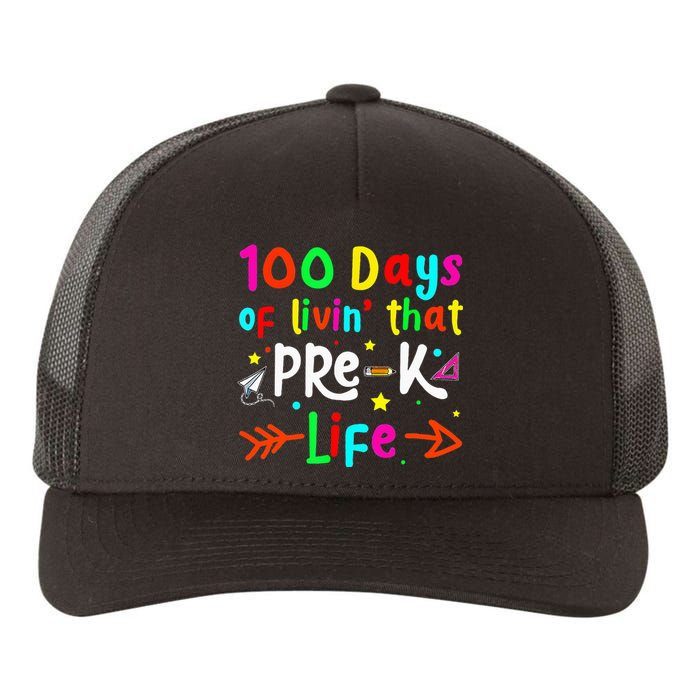 Living 100 Days Of School Pre K Life Teachers Yupoong Adult 5-Panel Trucker Hat